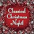 Classical Christmas Night!