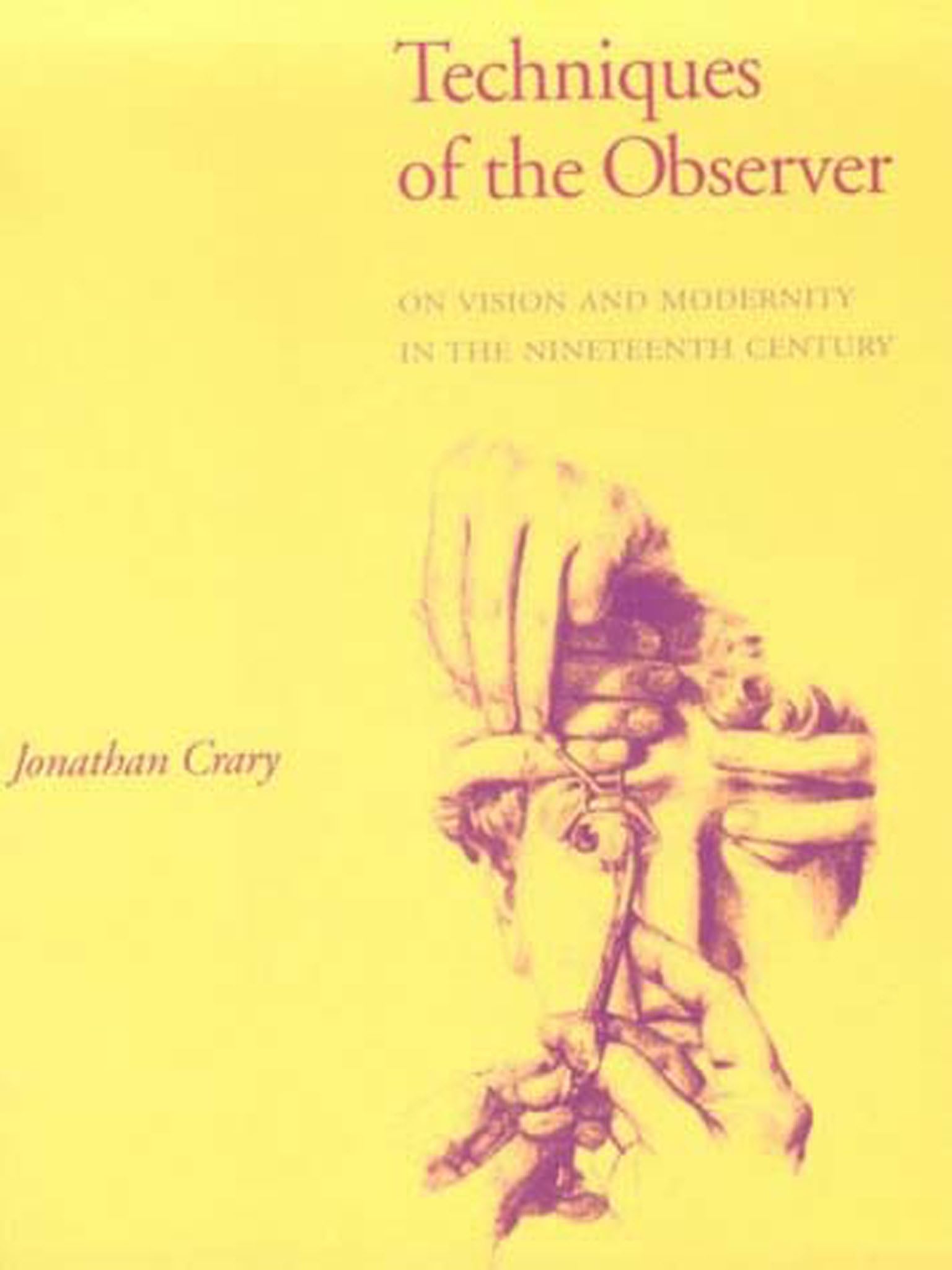 Techniques of the Observer: On Vision and Modernity