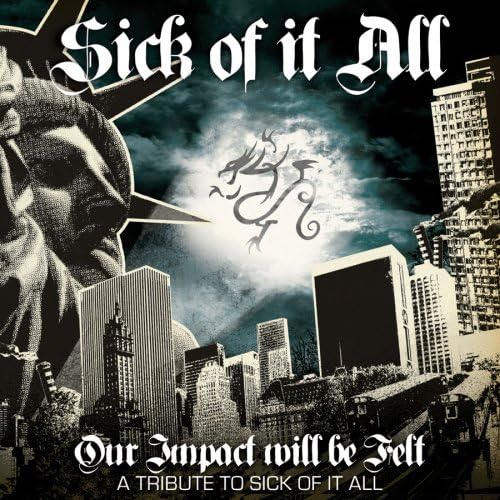 Tribute To Sick Of It All