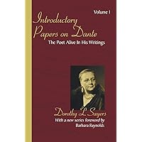 Introductory Papers on Dante: The Poet Alive in His Writings
