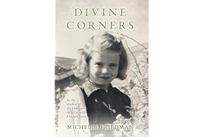 Divine Corners: In the Shadow of the Holocaust on a Catskills Chicken Farm