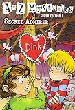 A to Z Mysteries Super Edition #8: Secret Admirer