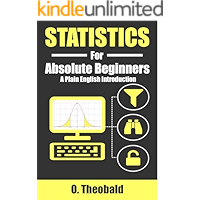 Statistics for Absolute Beginners: A Plain English Introduction