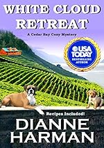White Cloud Retreat (Cedar Bay Cozy Mystery Series Book 3)
