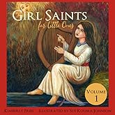 Girl Saints for Little Ones (Little Ones Series)