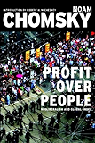 Profit Over People: Neoliberalism and Global Order