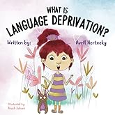 What is Language Deprivation