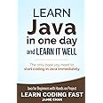 Java: Learn Java in One Day and Learn It Well. Java for Beginners with Hands-on Project. (Learn Coding Fast with Hands-On Pro