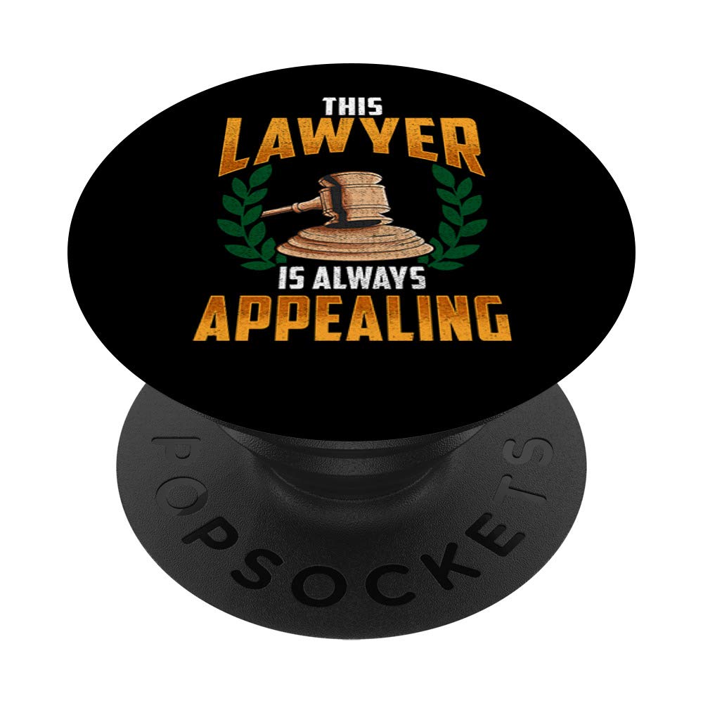 This Lawyer Is Always Appealing Funny Law Courtroom Pun PopSockets Grip and Stand for Phones and Tablets