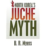 North Korea's Juche Myth