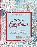 Magic Christmas: Beautiful Stars, Snowflakes and Patterns: Relaxation, Mindfullness and Inspiration by 