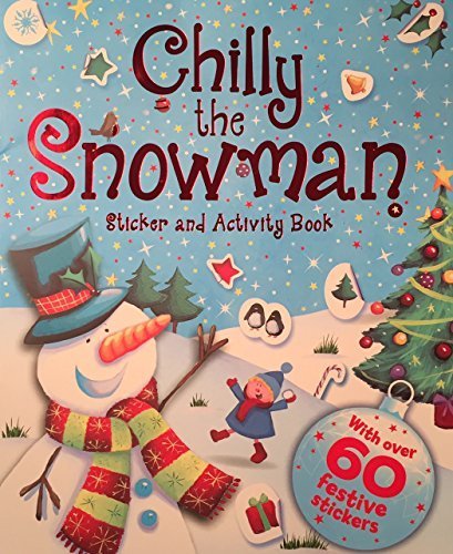 Amazoncom Chilly The Snowman Sticker And Activity Book