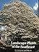 Landscape Plants of the Southeast by 