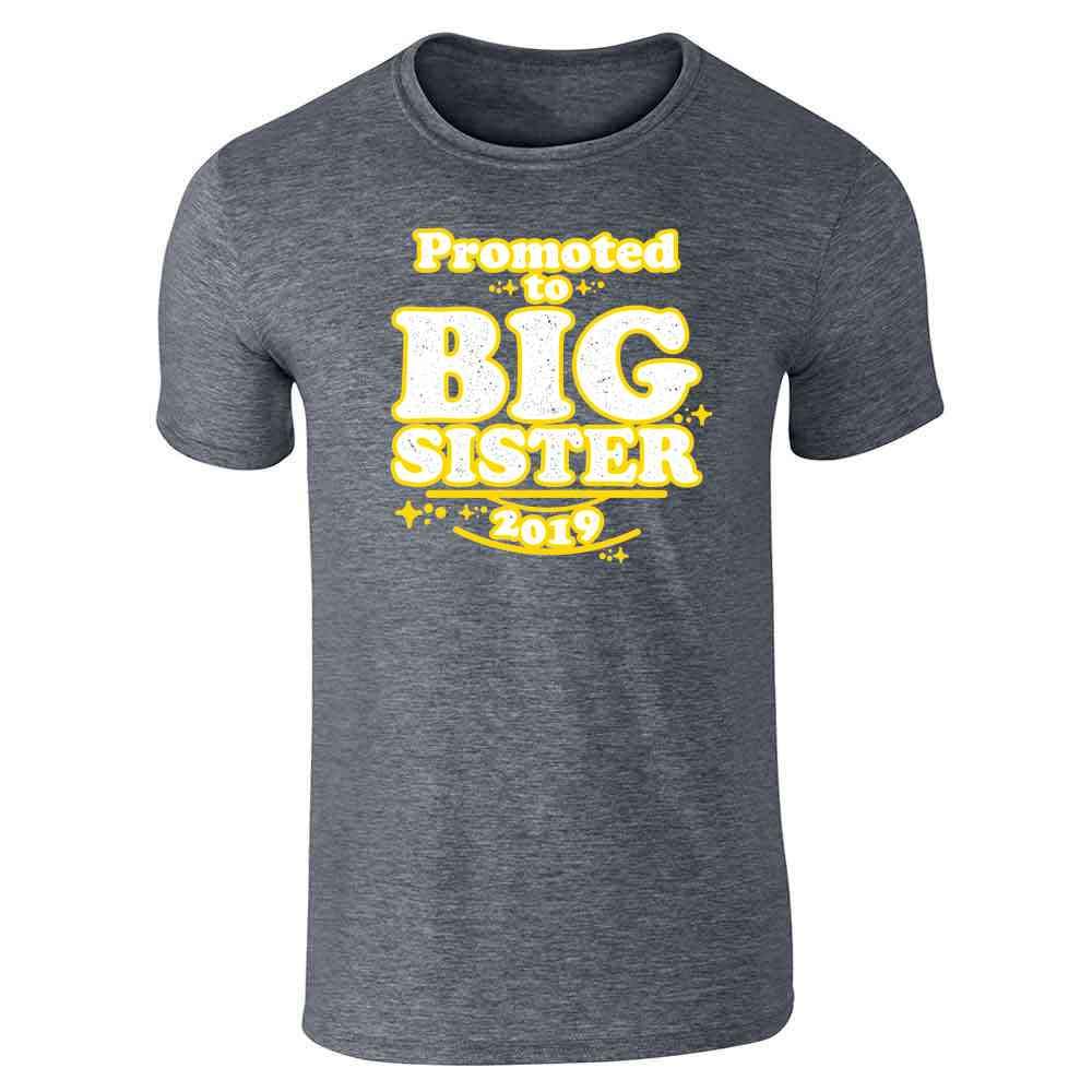  Promoted To Big Sister 2019 Cute New Baby Short Sleeve T-shirt