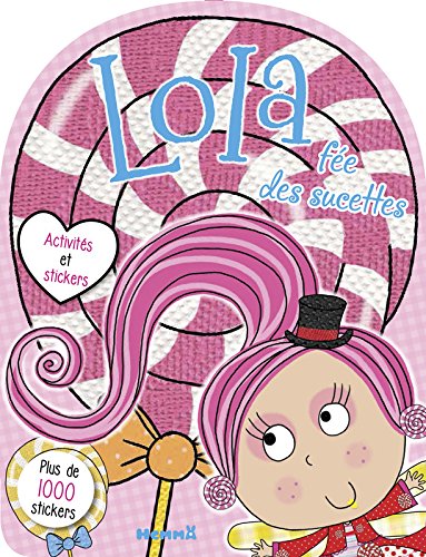 Lola, fée des sucettes