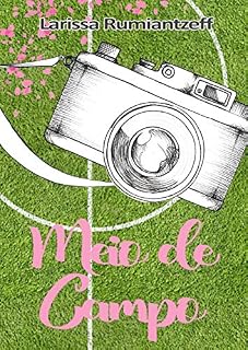 Livro Meio de campo: Um conto do "Dramalhama"