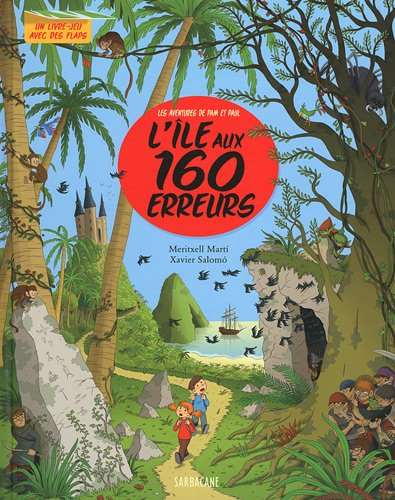 Les aventures de Pam et Paul : L'île aux 160 erreurs by Meritxell Marti, Xavier Salomó