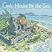 The Little House by the Sea