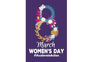 International Women's Day #AccelerateAction: Happy Women's Day 2025 Notebook Journal, Accelerate Action, IWD 2025, 8 March