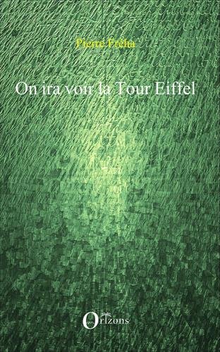 On ira voir la tour Eiffel