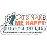 (3Pcs) Cats Make Me Happy Humans Make My Head Hurt Humorous Quotes Vinyl Stickers Durable for Laptops Water Bottles Phones Tumblers Notebooks Cars Mugs Size 1.3 x 3 Inch