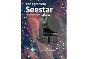 The Complete Seestar Book: How to get the most out of your all-in-one smart telescope