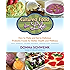 Cultured Food for Life: How to Make and Serve Delicious Probiotic Foods for Better Health and Wellness