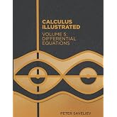 Calculus Illustrated. Volume 5: Differential Equations