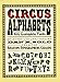 Circus Alphabets (Lettering, Calligraphy, Typography)