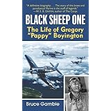 Black Sheep One: The Life of Gregory "Pappy" Boyington