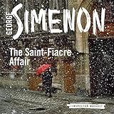The Saint-Fiacre Affair: Inspector Maigret, Book 13