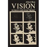 Vision: Human and Electronic (Optical Physics and Engineering)