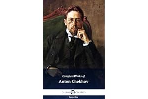 Delphi Complete Works of Anton Chekhov (Illustrated) (Delphi Series One Book 1)