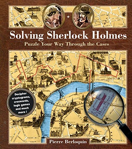 Solving Sherlock Holmes: Puzzle Your Way Through the Cases (2) (Puzzlecraft)