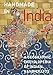 Handmade in India: A Geographic Encyclopedia of India Handicrafts by 