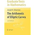 The Arithmetic of Elliptic Curves (Graduate Texts in Mathematics, 106)