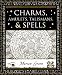Charms, Amulets, Talismans & Spells (Wooden Books) by