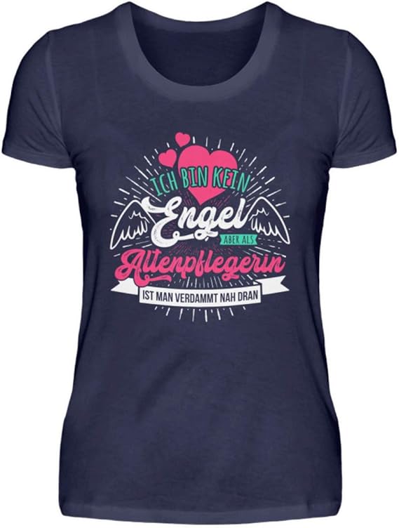 Altenpflege Geschenk Shirts Lustig Spruch Engel Altenpflegerin Geschenke T Shirt Spruche Damenshirt Amazon De Bekleidung