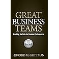 Great Business Teams: Cracking the Code for Standout Performance