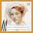 Learn to color like a professional Young Women's Portraits. Artistic illustration with colored pencil: Techniques and Secrets to Capture the Essence ... Drawing and Color in Realistic Portraits)