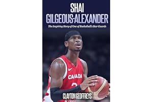 Shai Gilgeous-Alexander: The Inspiring Story of One of Basketball's Star Guards