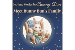Meet Bunny Bun's Family
