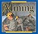 America at Work: Mining