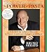 The Power of Pasta: A Celebrity Chef's Mission to Feed America's Hungry Children by 