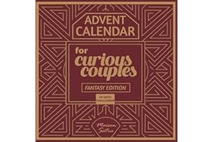 Advent Calendar for Couples: 24 Days of Spicy & Erotic Challenges – Fantasies Edition