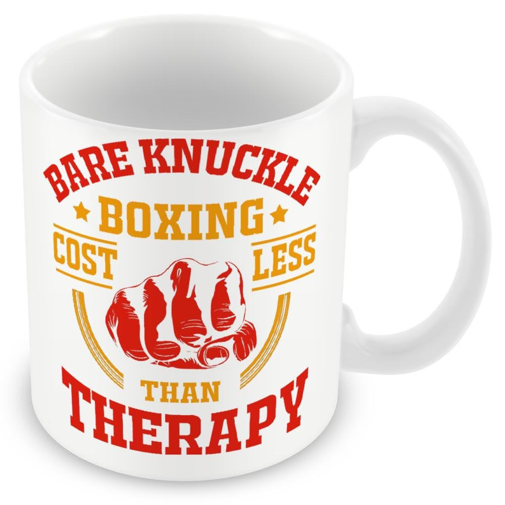 Mug Gift for Boxer/Boxing - Bare Knuckle Boxing Costs Less Than Therapy