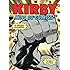 Kirby: King of Comics (Anniversary Edition)