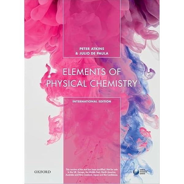 Elements of Physical Chemistry: De Paula, Julio, Atkins, Peter