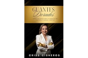 GUANTES DORADOS: Cómo Triunfar Con Tu Negocio de Limpieza y Ganar Libertad