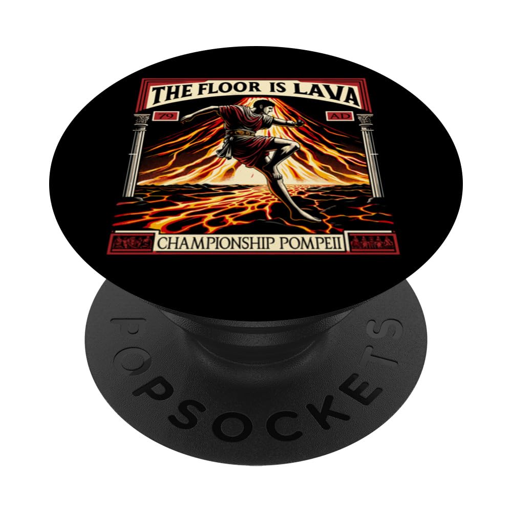 The Floor Is Lava Pompeii Championship PopSockets Swappable PopGrip